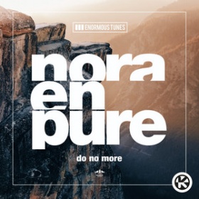 NORA EN PURE - DO NO MORE